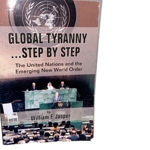 Global Tyranny step by step book